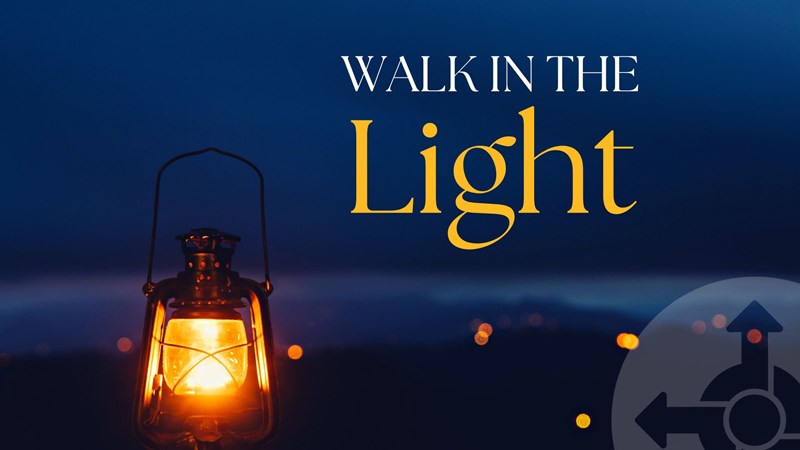 Walk in the Light